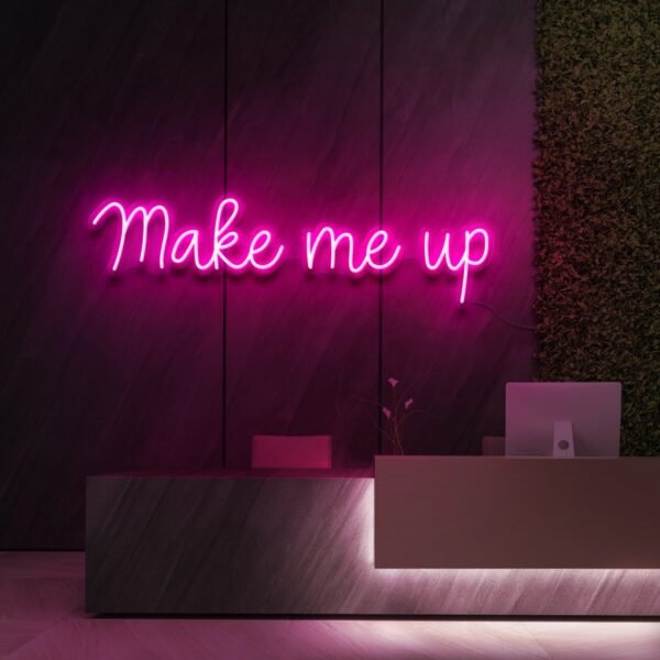 Beauty Neon Sign | "MAKE ME UP" NEON SIGN